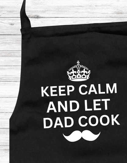 Apron for Dads - "Keep Calm and Let Dad Cook"